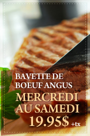 Bavette de boeuf Angus du mercredi au samedi